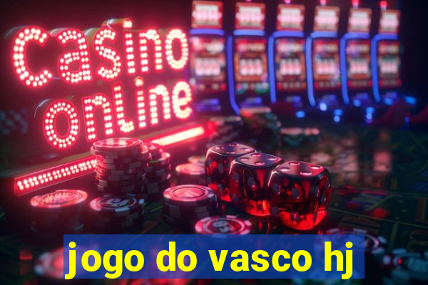 jogo do vasco hj